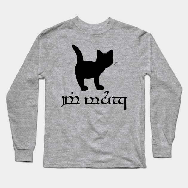 I'm A Cat (Sindarin) Long Sleeve T-Shirt by dikleyt